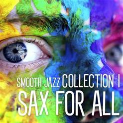 Tito Hinojosa - Smooth Jazz - Sax For All Vol. I (2021)