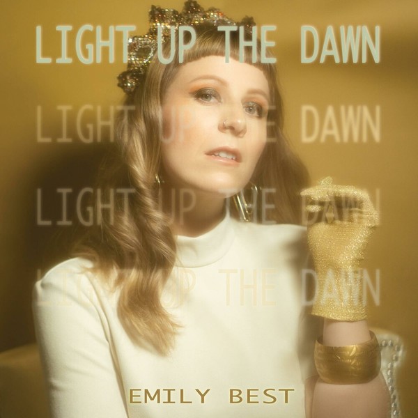Emily Best - Light Up the Dawn (2022)