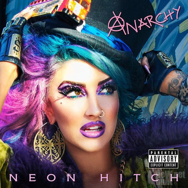 Neon Hitch - Anarchy (2016)