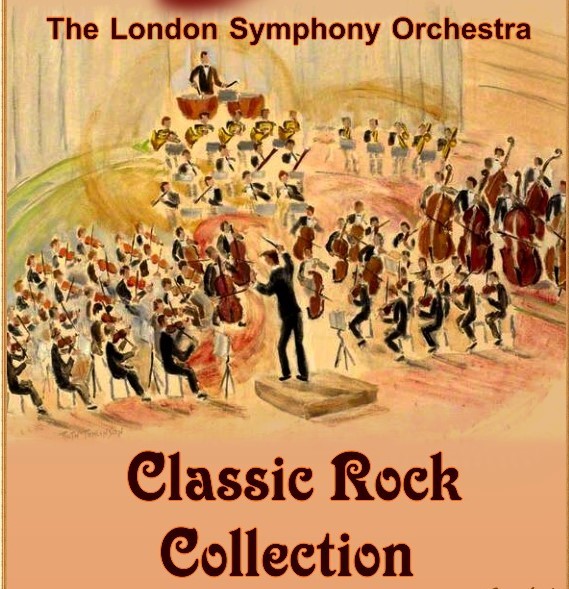 The London Symphony Orchestra - Classic Rock Collection (1985-2010)